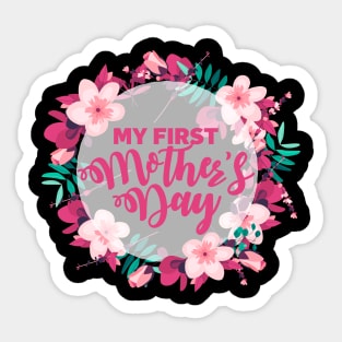 My First Mothers Day First Time Mom Gift Sticker